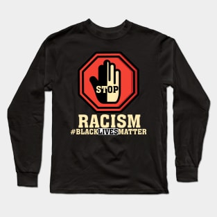 Basta al racismo Long Sleeve T-Shirt